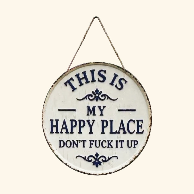 “This Is My Happy Place” dörrskylt