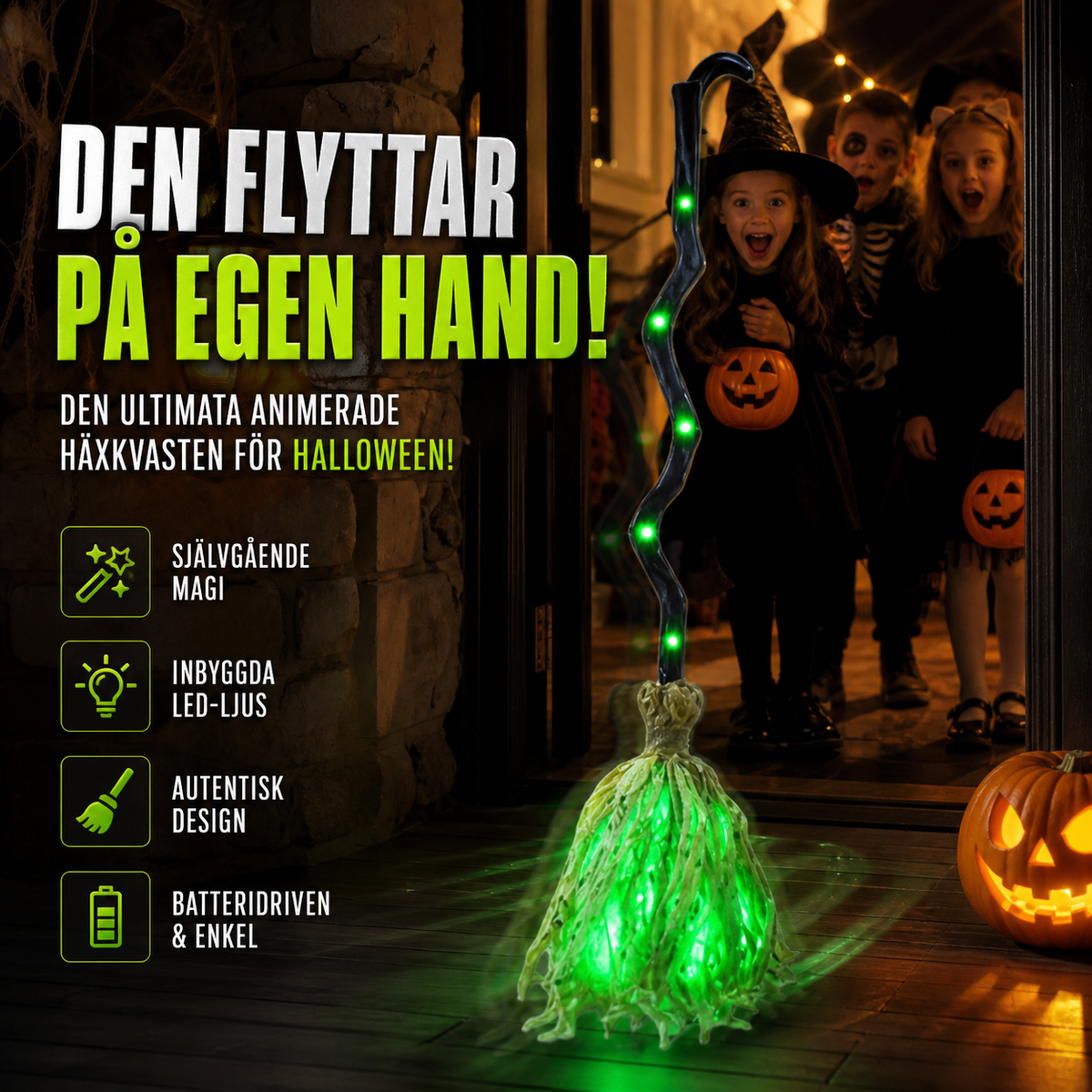 Elektrisk häxkvast som Halloween-dekoration