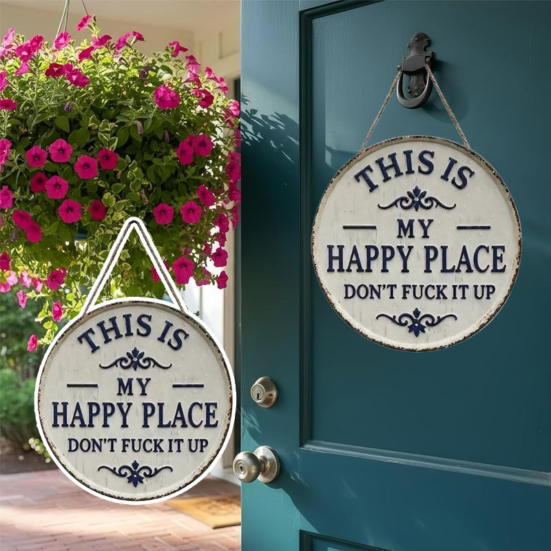 “This Is My Happy Place” dörrskylt